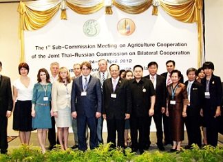 Thai and Russian agricultural officials met at the Dusit Thani Pattaya where they agreed to draft bilateral food-safety standards and committed to joint research.