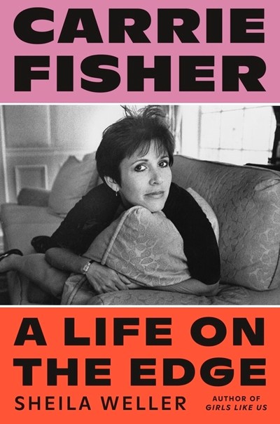 This cover image released by Sarah Crichton Books shows "Carrie Fisher: A Life on the Edge," by Sheila Weller. (Sarah Crichton Books via AP)