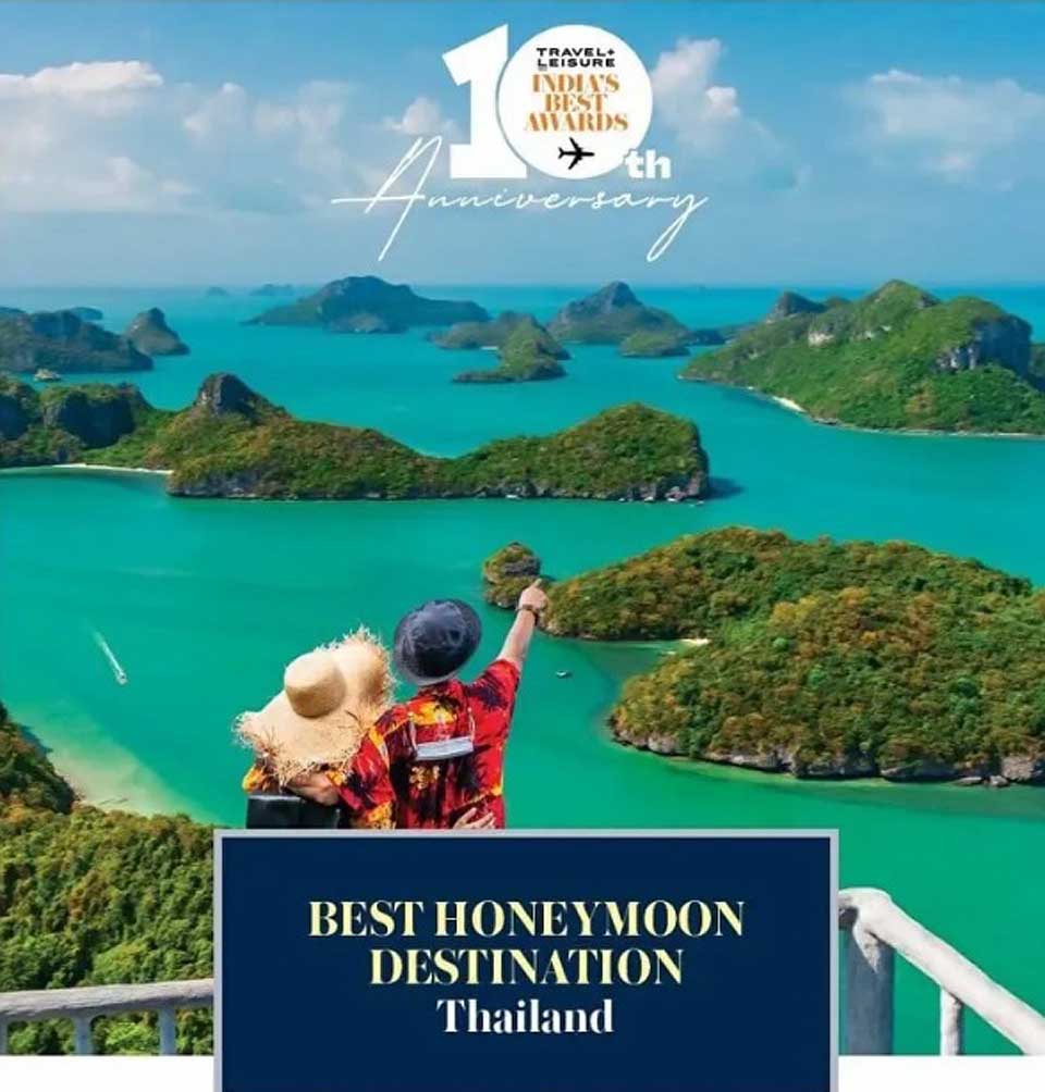 t 15 Thailand named ‘Best Honeymoon Destination 2nd year running by Travel Leisure India