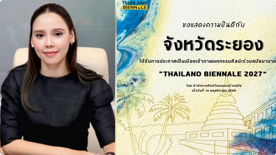 Rayong selected to host Thailand Biennale 2027, showcasing art, industry, and environment
