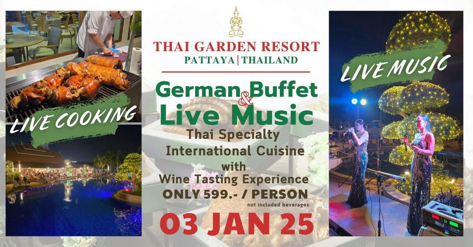 Authentic German Buffet & Live Music at Thai Garden Resort Pattaya