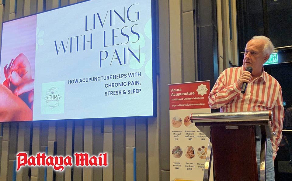 Acupuncture expert shares natural relief for pain, stress and sleep at Pattaya City Expats Club